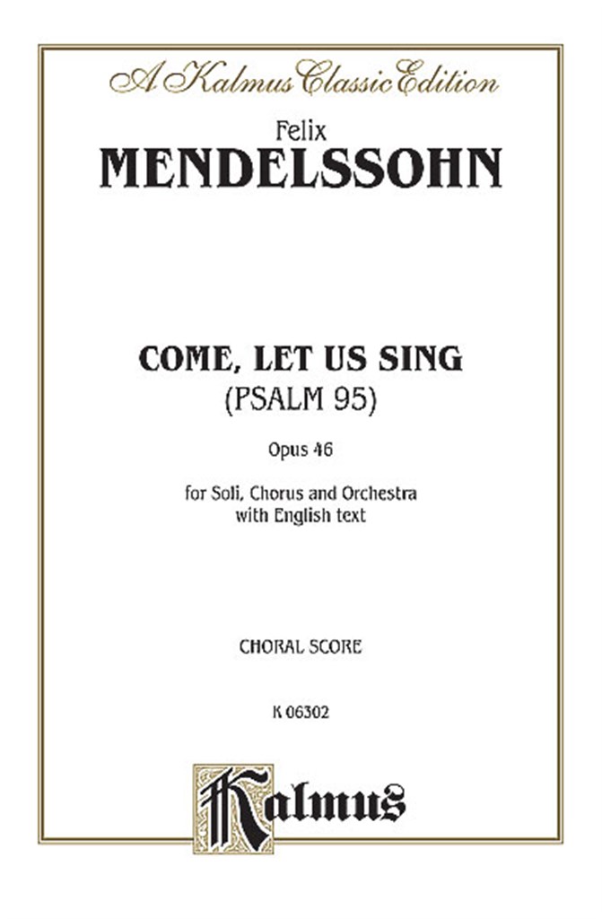 The 95th Psalm O Come, Let Us Sing